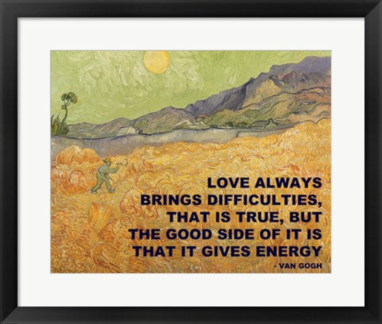 Framed Art Love Brings -Van Gogh Quote Wall Decor 18x24 Artwork